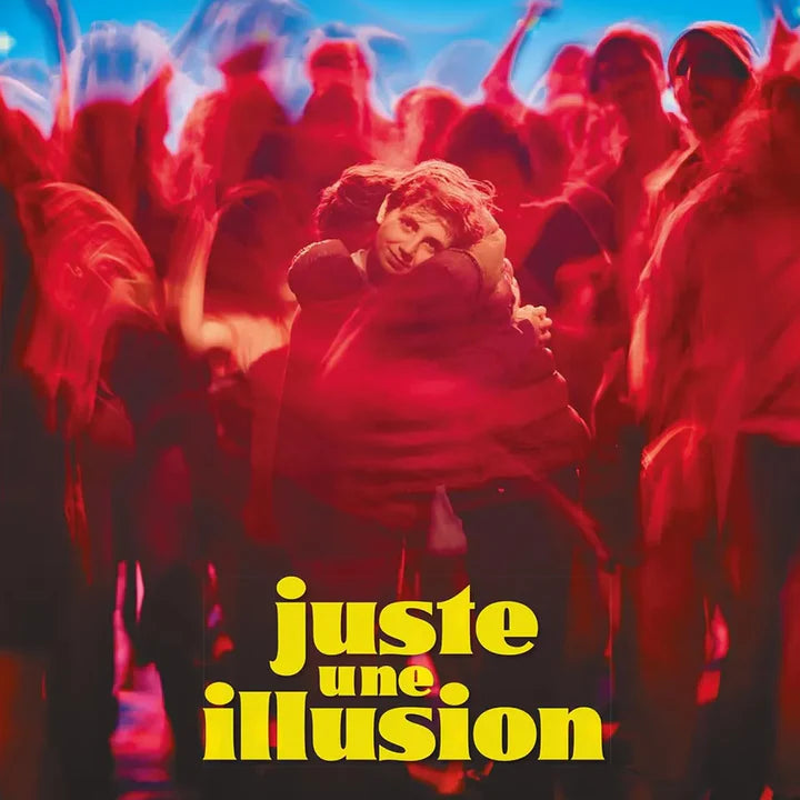 JUSTE UNE ILLUSION-VINYL SOUNDTRACK