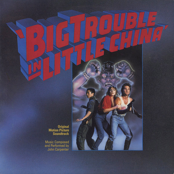 BIG TROUBLE IN LITTLE CHINA -VINYL SOUNDTRACK JOHN CARPENTER