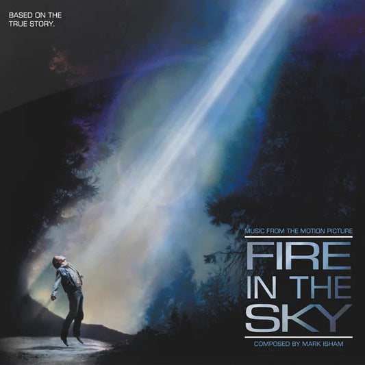 FIRE IN THE SKY -MARK ISHAM:ORIGINAL MOTION PICTURE SOUNDTRACK