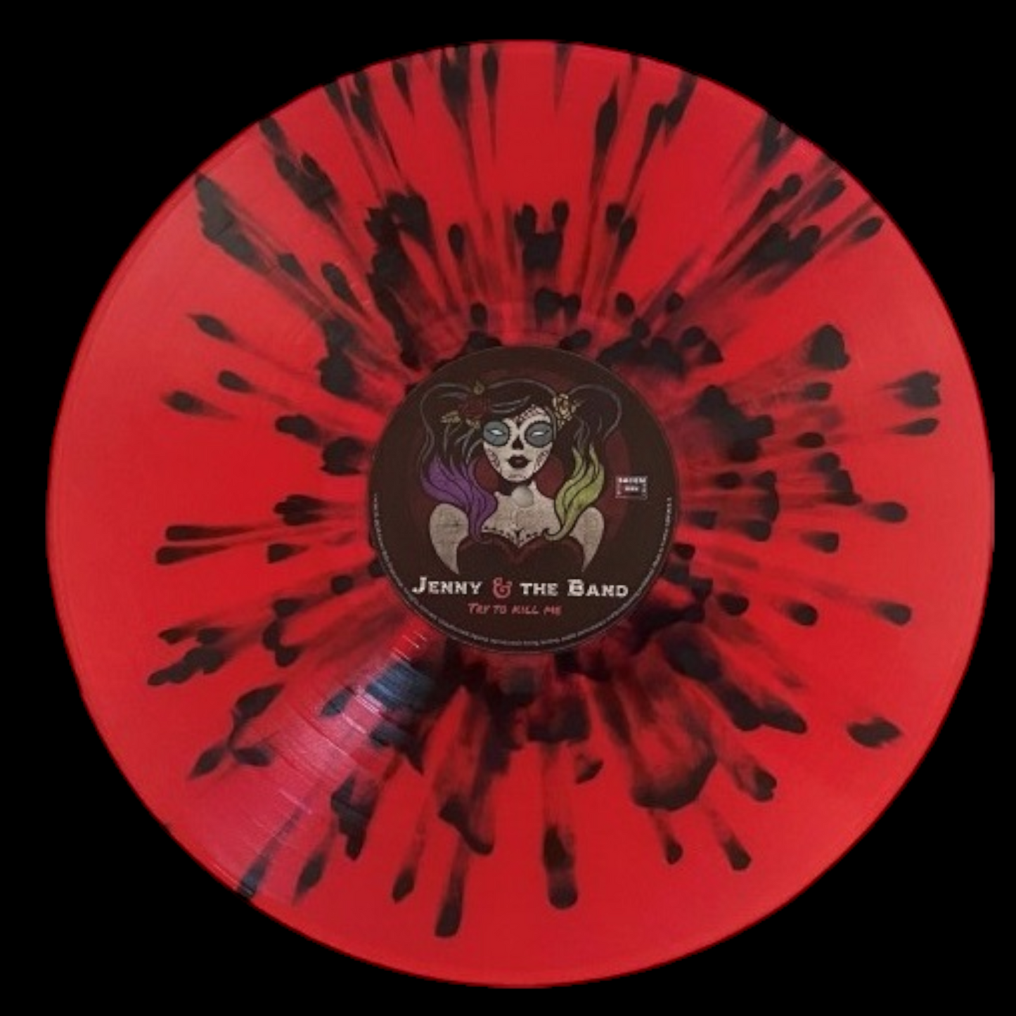 Jenny &The Band-Try to kill me -1 Vinyl exclusif splatter