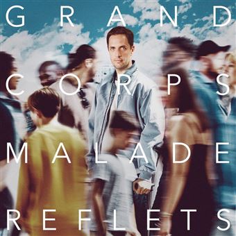 GRAND CORPS MALADE REFLETS EDITION SPECIALE COULEUR