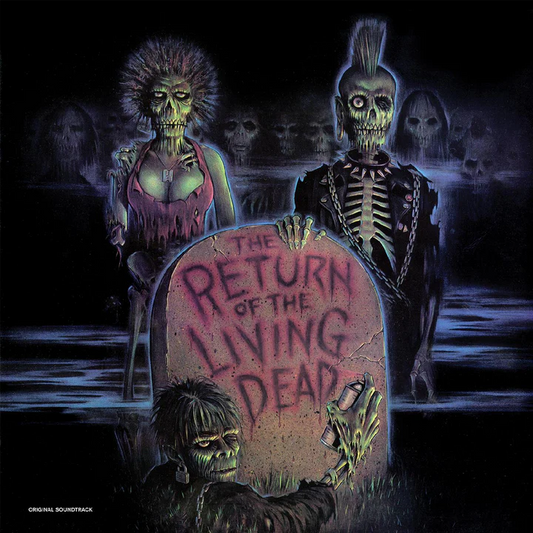 THE RETURN OF THE LIVING DEAD (GREEN TOXIC WASTE)