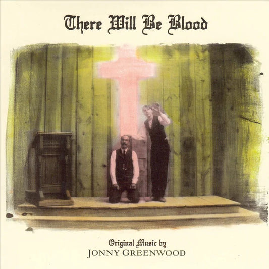 THERE WILL BE BLOOD-VINYL SOUNDTRACK
